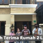 Serah Terima Rumah 2 Lantai